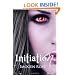 Initiation: Bonfire Academy Book One (Bonfire Chronicles)