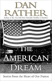 The American Dream: Stories from the Heart of Our Nation