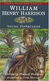 Books : William Henry Harrison: Young Tippecanoe (Young Patriots Series, Vol. 2) (Young Patriots series)