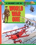 A soldier's life in World War One