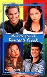 Meet the Stars of "Dawsons Creek" (Laurel-Leaf Books)
