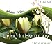 Relax with: Living in Harmony
