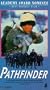 Pathfinder [VHS]
