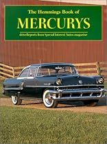 The Hemming's Book of Mercurys: Drive Reports from Special Interest Autos Magazine (Hemmings Motor News Collector-Car Books)