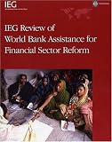 IEG review of World Bank assistance for financial sector reform
