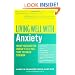 Living Well with Anxiety: What Your Doctor Doesn't Tell You... That You Need to Know (Living Well (Collins))