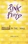 Pink Floyd: Bricks in the Wall