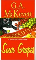 Sour Grapes: A Savannah Reid Mystery (Savannah Reid Mysteries)