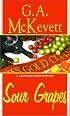 Sour Grapes: A Savannah Reid Mystery (Savannah Reid Mysteries)