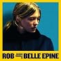 Belle Epine <a href="http://www.amazon.fr/Belle-Epine/dp/artist-redirect/B004FX2LVE">Rob</a><span class="byLinePipe"> | </span><span class="byLinePipe">Format�:</span> T�l�chargement MP3