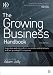 The Growing Business Handbook: Inspiration and Advice from Successful Entrepreneurs and Fast Growing UK Companies