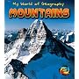 Mountains  (Young Explorer: My World of Geography)