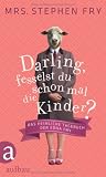 Produkt-Bild: Darling, fesselst du schon mal die Kinder?: Das heimliche Tagebuch der Edna Fry