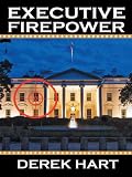 Executive Firepower