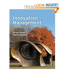 Innovation Management: Context, Strategies, Systems and Processes
