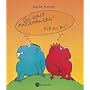 Du hast angefangen! Nein du! Kleine Ausgabe