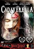 Cadaverella [DVD] [2007] [Region 1] [US Import] [NTSC]