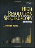 High Resolution Spectroscopy, 2nd Edition