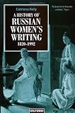 A History of Russian Women's Writing 1820-1992