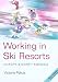 Working in Ski Resorts - Europe & North America, 6th