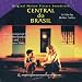 Central Station: Music From The Motion Picture