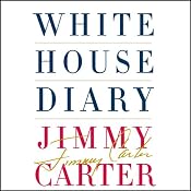 White House Diary | [Jimmy Carter]