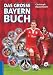 Das gro�e Bayern-Buch