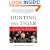 Hunting the Tiger: The Fast Life and Violent Death of the Balkans' Most Dangerous Man