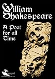 William Shakespeare: A Poet for All Time