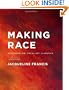 Making Race: Modernism and "Racial Art" in America
