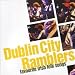 Dublin city ramblers, Favorite irish folk songs