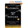 Cosmos and Psyche: Intimations of a New World View