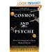 Cosmos and Psyche: Intimations of a New World View