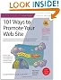 101 Ways to Promote Your Web Site (101 Ways series)
