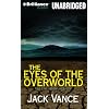 The Eyes of the Overworld (Tales of the Dying Earth Series)