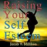 Raising Your Self Esteem: Overcoming Pessimistic Patterns