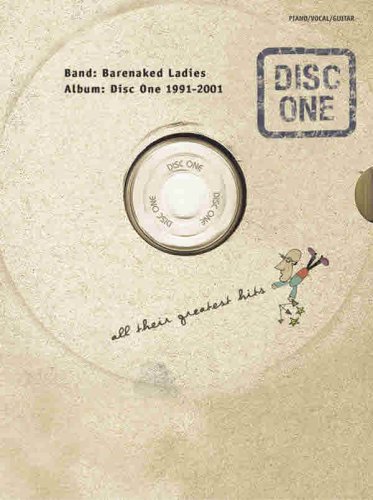 Band, Barenaked Ladies Disc One 1991-2001: All Their Greatest Hits