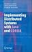 Implementing Distributed Systems with Java and CORBA