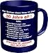 Shirt Zauber Fun Tasse - Fun Tasse Kaffeebecher: Der Besitzer ... ist ?ber 30 Jahre alt !