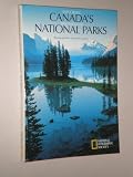 Exploring Canada's Spectacular National Parks