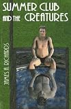 Summer Club and the Creatures