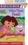 Follow Those Feet!  (Dora the Explorer Ready-to-Read, Level 1)