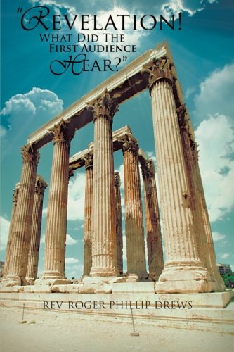 Revelation! What Did The First Audience Hear?