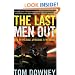 The Last Men Out: Life on the Edge at Rescue 2 Firehouse