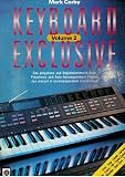 Produkt-Bild: Keybord Exclusive Volume 2 - Das polyphone und Begleitautomatik-Spiel - Lieder, Songs, Gospels, Spirituals Mit Grifftabellen