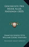 Geschichte Der Musik Aller Nationen (1835) (German Edition)