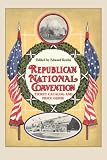 Republican National Convention Ticket Catalogue and Price Guide