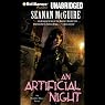 An Artificial Night: An October Daye Novel, Book 3