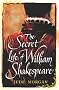 The Secret Life of William Shakespeare