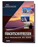 Frachtschiffreisen: als Passagier an Bord